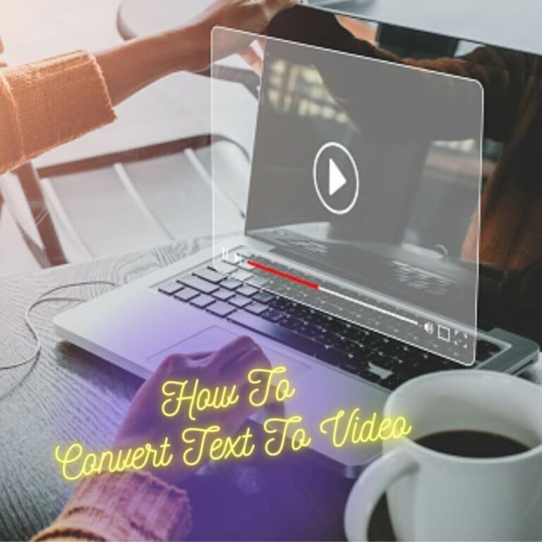 How To Convert Text To Video: 8 Free Wonderful Selections