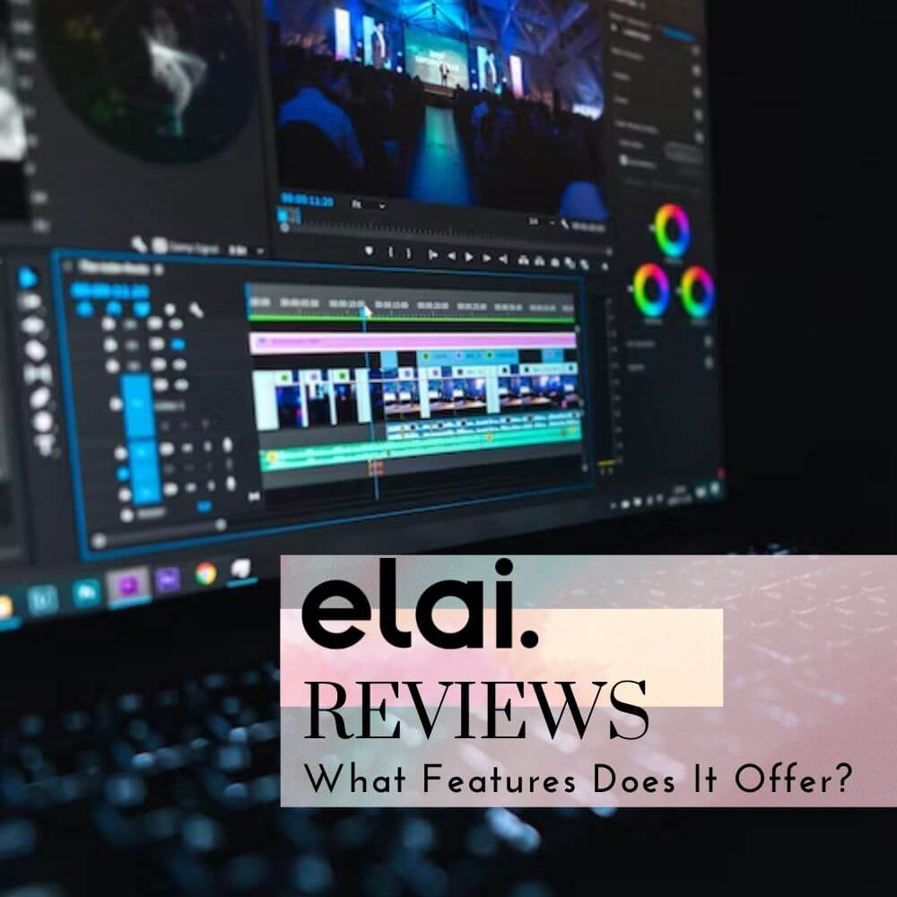 Elai reviews what features does it offer 