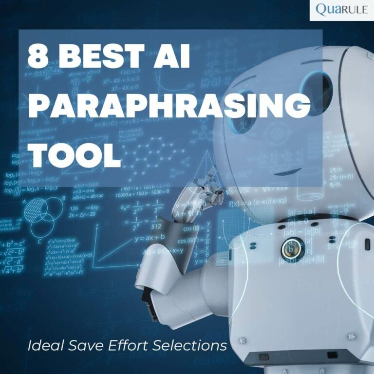 8 Best AI Paraphrasing Tool: Ideal Save Effort Selections