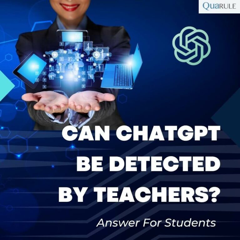 Can ChatGPT Be Detected By Teachers? Answer For Students