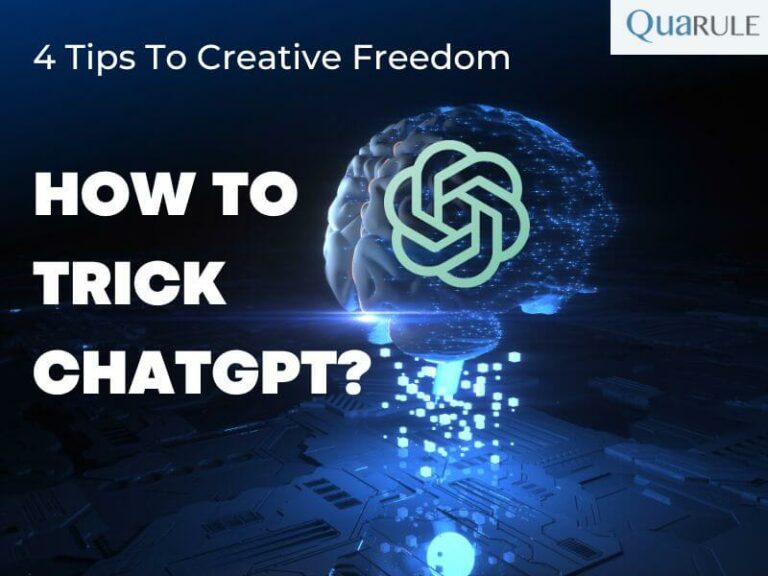 How To Trick ChatGPT? 4 Tips To Creative Freedom