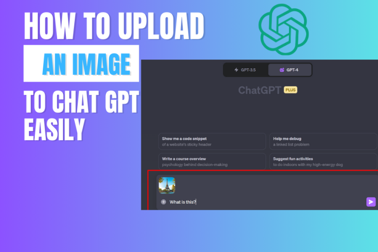 How To Upload An Image To ChatGPT Easily