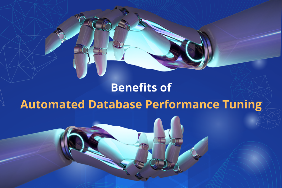 Benefits of Automated Database Performance Tuning