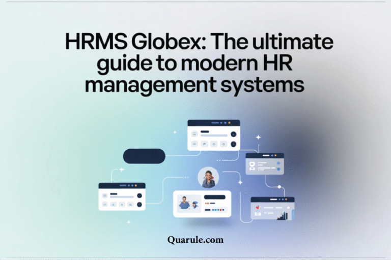 hrms globex the ultimate guide to modern hr management systems