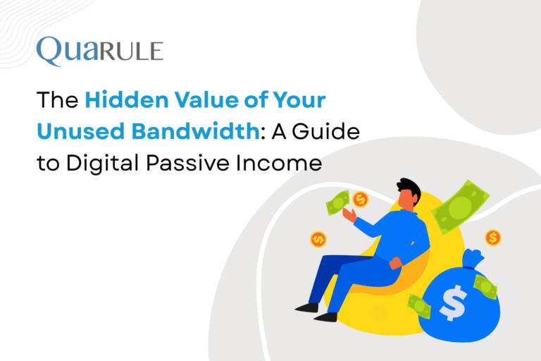 The Hidden Value of Your Unused Bandwidth: A Guide to Digital Passive Income